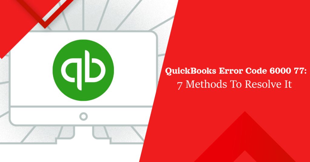 QuickBooks-Error-Code-6000-77